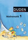 Buchcover Duden Mathematik - Grundschule - Westliche Bundesländer (außer Bayern) / 1. Schuljahr - Schülerbuch
