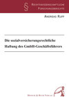 Buchcover Die sozialversicherungsrechtliche Haftung des GmbH-Geschäftführers
