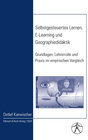 Buchcover Selbstgesteuertes Lernen, E-Learning und Geographiedidaktik