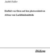 Buchcover Einfluss von Ozon auf den photooxidativen Abbau von Lackbindemitteln