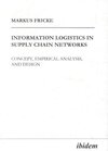 Buchcover Information Logistics in Supply Chain Networks