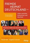 Buchcover Fremde Heimat Deutschland - Leben zwischen Ankommen und Abschied