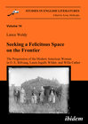 Buchcover Seeking a Felicitous Space on the Frontier. The Progression of the Modern American Woman in O. E. Rölvaag, Laura Ingalls