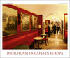 Buchcover Die schönsten Cafés in Europa