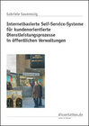 Buchcover Internetbasierte Self-Service-Systeme für kundenorientierte Dienstleistungsprozesse in öffentlichen Verwaltungen