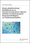Buchcover Einsatz photothermischer Strahlablenkung zur Charakterisierung dünner optischer Schichten und Bestimmung der Temperaturl