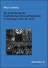 Buchcover Die Entwicklung des faschistischen Herrschaftssystems in Thüringen 1933 bis 1939