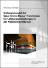 Buchcover Grosssignalmodell für GaAs Hetero-Bipolar-Transistoren für Leistungsanwendungen in der Mobilkommunikation