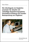Buchcover Die Lidschlagrate als Vergleichsparameter für aktuelle und zukünftige Flugsicherungssysteme hinsichtlich Ermüdung und vi