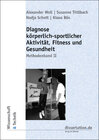 Buchcover Diagnose körperlich-sportlicher Aktivität, Fitness und Gesundheit - Methodenband II