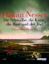 Buchcover Die Schwalbe, die Katze, die Rose und der Tod