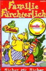 Buchcover Familie Fürchterlich - Sicher ist Sicher