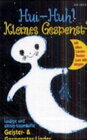 Buchcover Hui Huh! Kleines Gespenst!