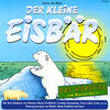 Buchcover Der kleine Eisbär: Das Hörspiel zum Musical