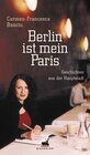 Buchcover Berlin ist mein Paris