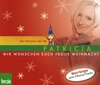 Buchcover Patricia: Wir wünschen euch frohe Weihnacht
