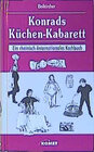 Buchcover Konrads Küchen-Kabarett
