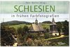 Buchcover Schlesien in frühen Farbfotografien