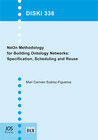 Buchcover NeOn Methodology for Building Ontology Networks: Specification, Scheduling and Reuse