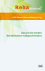 Buchcover Gesund alt werden. Rehabilitation maßgeschneidert