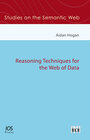 Buchcover Reasoning Techniques for the Web of Data