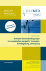 Buchcover E-Health-Rahmenbedingungen im europäischen Vergleich: Strategien, Gesetzgebung, Umsetzung