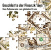 Buchcover Geschichte der Finanzkrisen. Vom Tulpenwahn zum globalen Crash