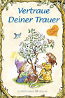 Buchcover Vertraue Deiner Trauer