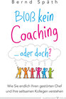 Buchcover Bloß kein Coaching ... oder doch?