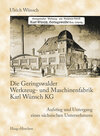 Buchcover Die Geringswalder Werkzeug- und Maschinenfabrik Karl Wünsch KG