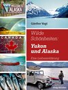 Buchcover Wilde Schönheiten: Yukon und Alaska