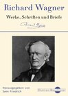 Buchcover Richard Wagner: Werke, Schriften und Briefe