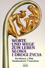 Buchcover Worte und Wege zum Leben /Slowa i drogi zycia