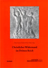Buchcover Christlicher Widerstand im Dritten Reich