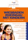 Wiesbaden Rheingau mit Kindern width=