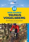 Buchcover 22 MTB-Touren Taunus Vogelsberg