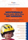 Buchcover Westerwald, Rhein, Lahn, Dill & Sieg mit Kindern