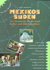 Buchcover Mexikos Süden