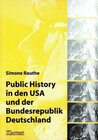 Buchcover Public History in den USA und der Bundesrepublik Deutschland