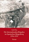 Buchcover Die Internationalen Brigaden im Spanischen Bürgerkrieg 1936-1939