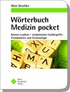 Buchcover Wörterbuch Medizin pocket  Kleines Lexikon: medizinische Fremdwörter, Fachbegriffe und Terminologie