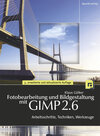 Buchcover Fotobearbeitung und Bildgestaltung mit GIMP 2.6