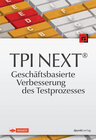Buchcover TPI NEXT® – Geschäftsbasierte Verbesserung des Testprozesses