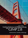 Buchcover Fotobearbeitung und Bildgestaltung mit GIMP 2.8