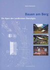 Buchcover Bauen am Berg – Die Alpen des Landkreises Oberallgäu