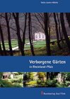 Buchcover Verborgene Gärten in Rheinland-Pfalz