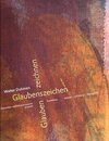 Buchcover Walter Dohmen. Glaubenszeichen - Glauben zeichnen