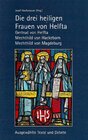 Buchcover Die drei heiligen Frauen von Helfta: Gertrud von Helfta, Mechthild von Hackeborn, Mechthild von Magdeburg