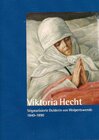 Buchcover Viktoria Hecht - Stigmatisierte Dulderin von Worpswede - 1840-1890