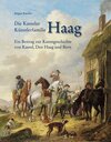 Buchcover Die Kasseler Künstlerfamilie Haag – Ein Beitrag zur Kunstgeschichte von Kassel, Den Haag und Bern